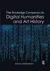 The Routledge Companion to Digital Humanities and Art History cover