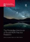 The Routledge Handbook of Social Work Practice Research cover