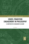 Cross-Tradition Engagement in Philosophy cover