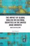 The Impact of Global English on Cultural Identities in the United Arab Emirates cover