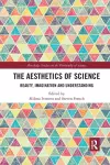 The Aesthetics of Science cover