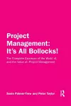 Project Management: It's All Bollocks! cover