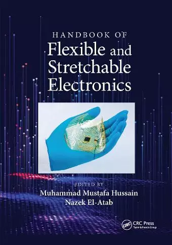 Handbook of Flexible and Stretchable Electronics cover