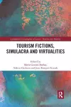 Tourism Fictions, Simulacra and Virtualities cover