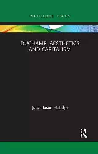 Duchamp, Aesthetics and Capitalism cover