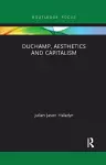 Duchamp, Aesthetics and Capitalism cover