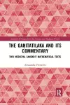 The Gaṇitatilaka and its Commentary cover