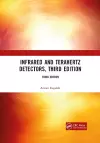 Infrared and Terahertz Detectors, Third Edition cover