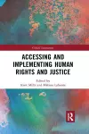 Accessing and Implementing Human Rights and Justice cover