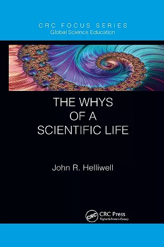 The Whys of a Scientific Life cover