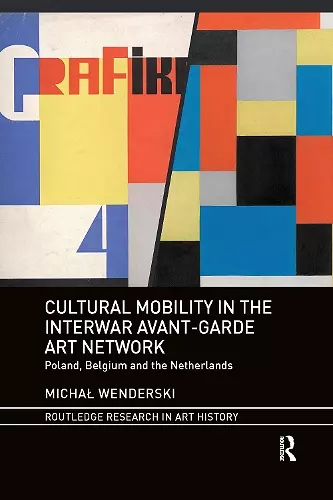 Cultural Mobility in the Interwar Avant-Garde Art Network cover