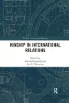 Kinship in International Relations cover