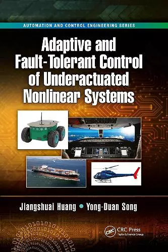 Adaptive and Fault-Tolerant Control of Underactuated Nonlinear Systems cover