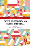 Power, Construction and Meaning in Festivals cover