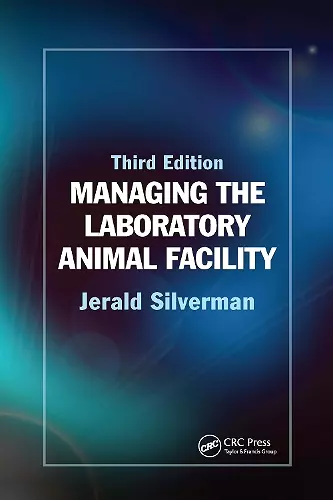 Managing the Laboratory Animal Facility cover