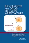 Bio-Targets and Drug Delivery Approaches cover