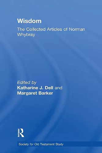 Wisdom: The Collected Articles of Norman Whybray cover