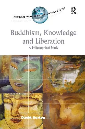 Buddhism, Knowledge and Liberation cover