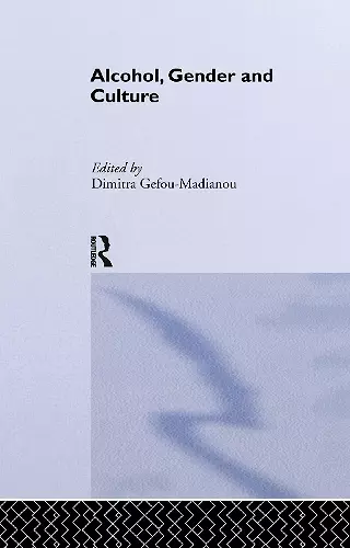 Alcohol, Gender and Culture cover