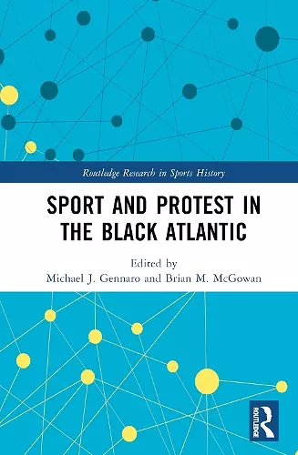 Sport and Protest in the Black Atlantic cover