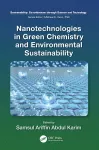 Nanotechnologies in Green Chemistry and Environmental Sustainability cover