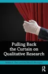 Pulling Back the Curtain on Qualitative Research cover