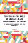 Configuring the Field of Character and Entertainment Licensing cover