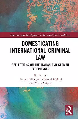 Domesticating International Criminal Law cover