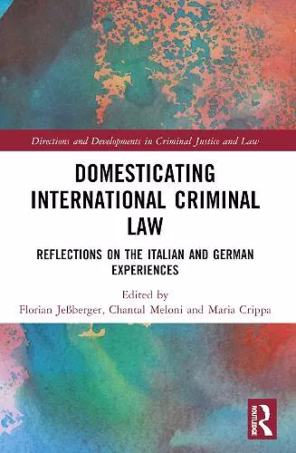 Domesticating International Criminal Law cover