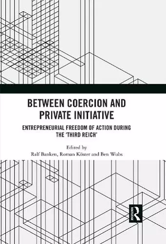 Between Coercion and Private Initiative cover