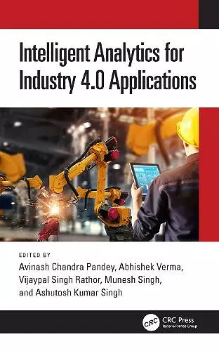 Intelligent Analytics for Industry 4.0 Applications cover