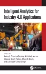 Intelligent Analytics for Industry 4.0 Applications cover