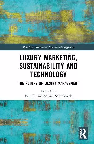 Luxury Marketing, Sustainability and Technology cover