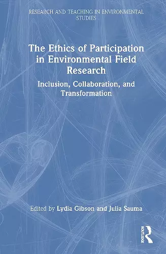 The Ethics of Participation in Environmental Field Research cover