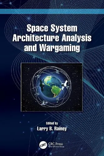 Space System Architecture Analysis and Wargaming cover
