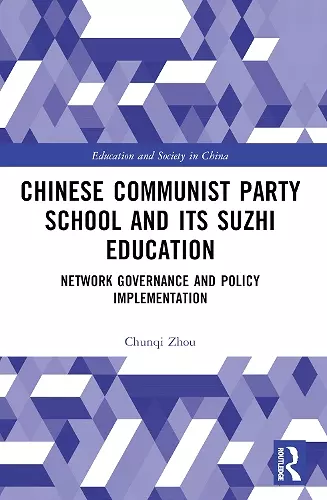 Chinese Communist Party School and its Suzhi Education cover