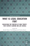 What is Legal Education for? cover