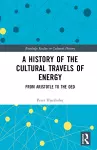 A History of the Cultural Travels of Energy cover