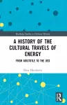 A History of the Cultural Travels of Energy cover