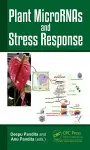 Plant MicroRNAs and Stress Response cover