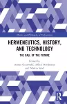 Hermeneutics, History, and Technology cover