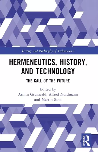 Hermeneutics, History, and Technology cover