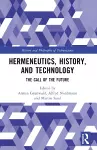 Hermeneutics, History, and Technology cover