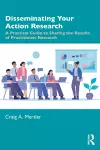 Disseminating Your Action Research cover