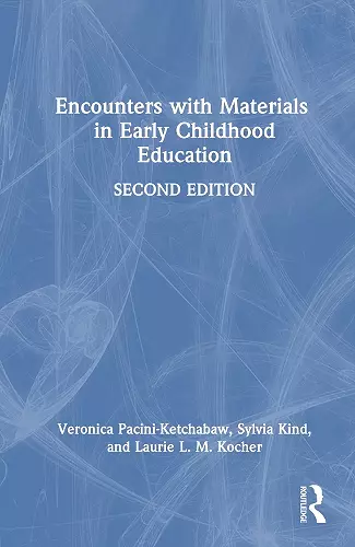 Encounters with Materials in Early Childhood Education cover