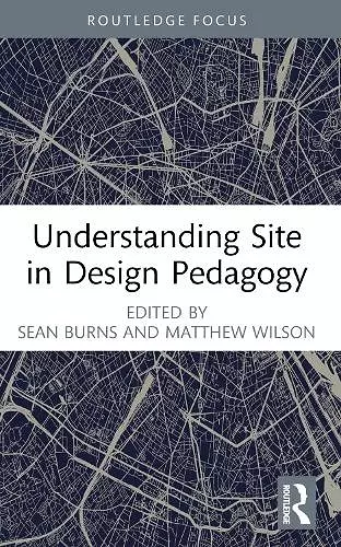 Understanding Site in Design Pedagogy cover