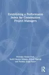 Establishing a Performance Index for Construction Project Managers cover