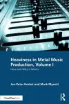 Heaviness in Metal Music Production, Volume I cover
