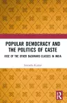Popular Democracy and the Politics of Caste cover