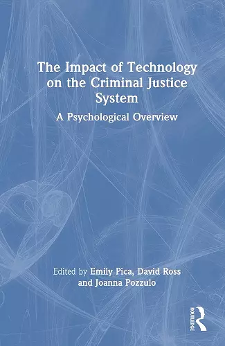 The Impact of Technology on the Criminal Justice System cover